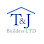 T&J Builders LTD